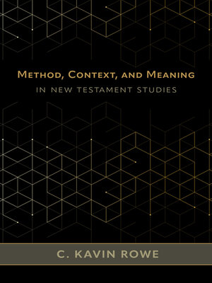 cover image of Method, Context, and Meaning in New Testament Studies